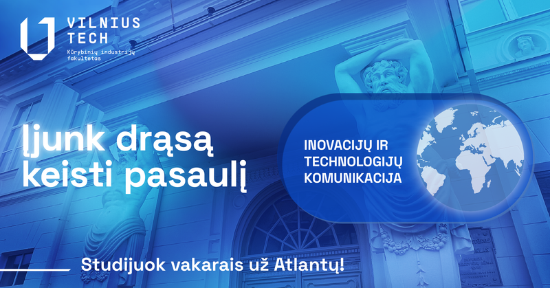 KAI TECHNOLOGIJOS PRABYLA: INOVACIJŲ KOMUNIKACIJOS GALIA